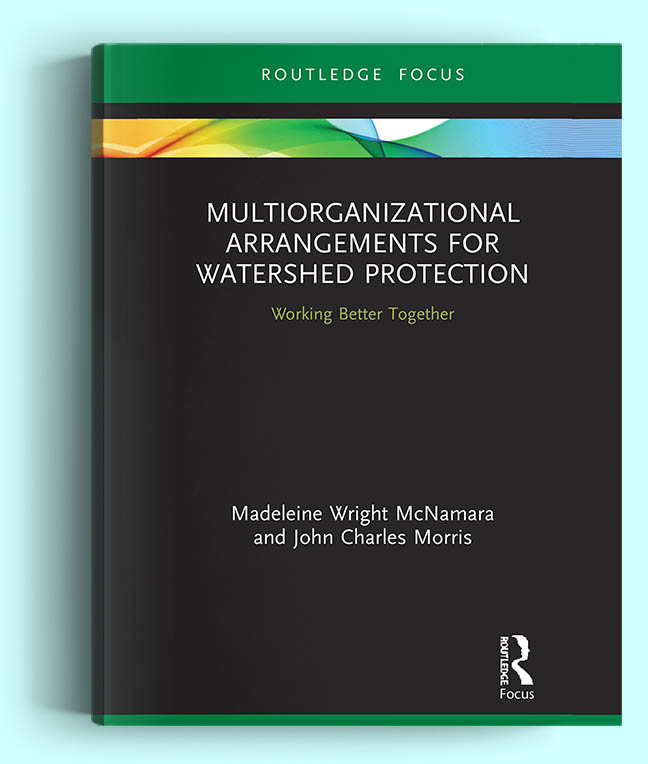 Multiorganizational Arrangements for Watershed Protection: Working Better Together