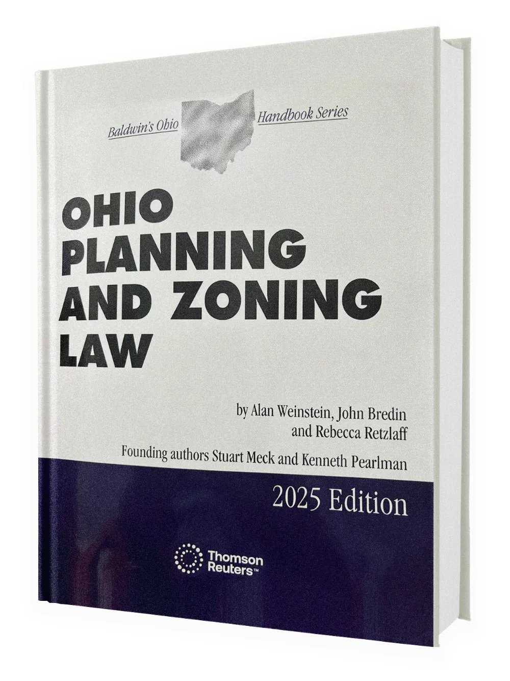 Book cover of Ohio Planning and Zoning Law, 2025 Edition by Alan Weinstein, John Bredin, and Rebecca Retzlaff. The design has a silver and navy color scheme with bold black title text and the Thomson Reuters logo.