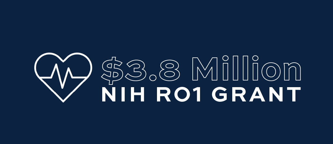 Graphic with a heart icon and text reading “$3.8 Million NIH R01 Grant.”
