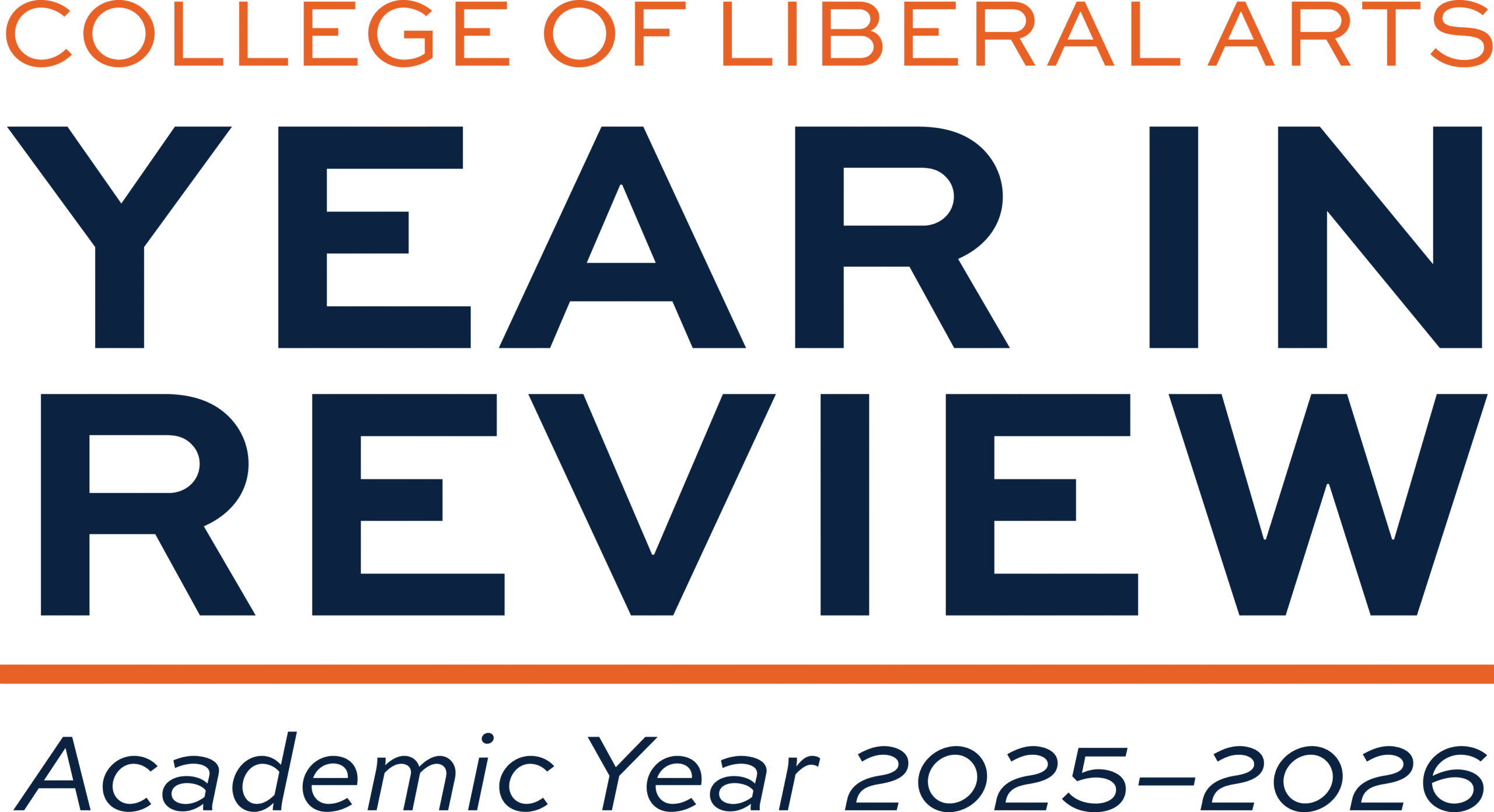 College of Liberal Arts Year in Review, Academic Year 2025–2026.